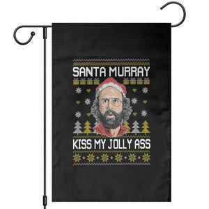 Funny Stranger Murray Christmas Garden Flag Santa Murray Kiss My Jolly Ass TS11 Black Print Your Wear