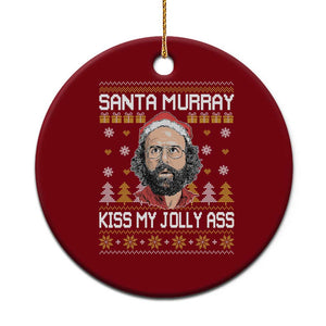 Funny Stranger Murray Christmas Ceramic Ornament Santa Murray Kiss My Jolly Ass TS11 1pc Red Print Your Wear