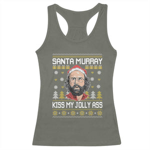 Funny Stranger Murray Christmas Racerback Tank Top Santa Murray Kiss My Jolly Ass TS11 Military Green Print Your Wear