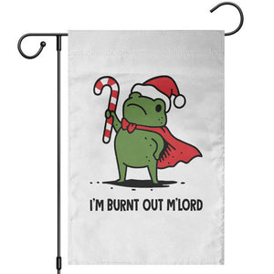 Funny Christmas Frog Knight Garden Flag I Am Burnt Out M Lord Medieval Meme Candy Cane TS11 White Print Your Wear