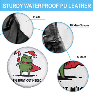 Funny Christmas Frog Knight Spare Tire Cover I Am Burnt Out M Lord Medieval Meme Candy Cane TS11 Print Your Wear