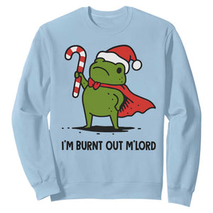 Funny Christmas Frog Knight Sweatshirt I Am Burnt Out M Lord Medieval Meme Candy Cane TS11 Light Blue Print Your Wear