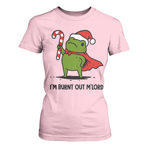 Funny Christmas Frog Knight T Shirt For Women I Am Burnt Out M Lord Medieval Meme Candy Cane TS11 Light Pink Print Your Wear
