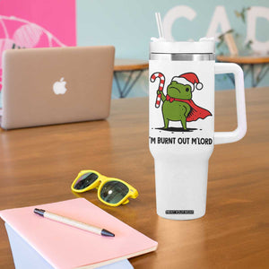 Funny Christmas Frog Knight Tumbler With Handle I Am Burnt Out M Lord Medieval Meme Candy Cane TS11 Print Your Wear