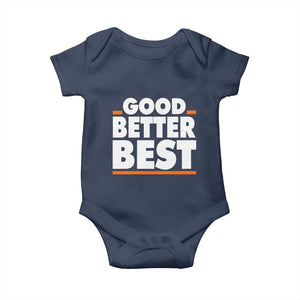 Good Better Best Baby Onesie CFB Motivation American Football TS11 Navy Print Your Wear