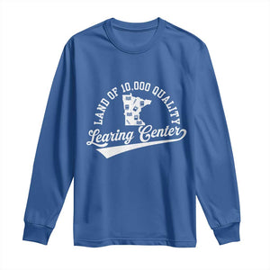 Funny Land Of 10000 Learing Center 2025 Long Sleeve Shirt Anti Scam Awareness School Quote TS11 Royal Blue Print Your Wear