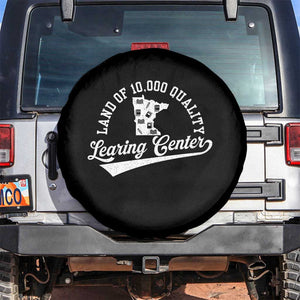 Funny Land Of 10000 Learing Center 2025 Spare Tire Cover Anti Scam Awareness School Quote TS11 No hole Black Print Your Wear