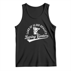 Funny Land Of 10000 Learing Center 2025 Tank Top Anti Scam Awareness School Quote TS11 Black Print Your Wear