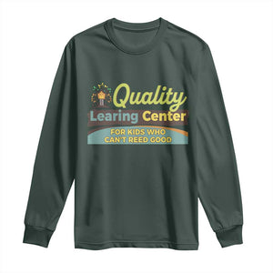 Funny Minnesota Learing Center For Kids Who Cant Reed Good Long Sleeve Shirt Anti Scam Awareness TS11 Dark Forest Green Print Your Wear