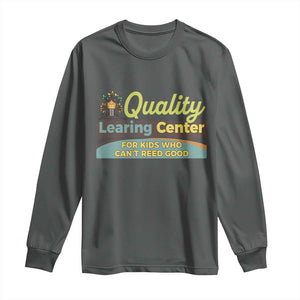 Funny Minnesota Learing Center For Kids Who Cant Reed Good Long Sleeve Shirt Anti Scam Awareness TS11 Dark Heather Print Your Wear