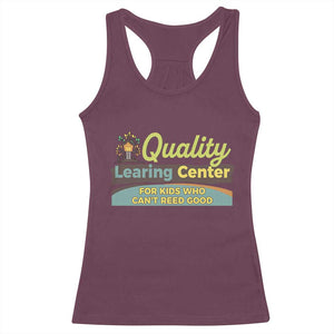 Funny Minnesota Learing Center For Kids Who Cant Reed Good Racerback Tank Top Anti Scam Awareness TS11 Maroon Print Your Wear
