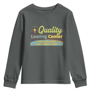 Funny Minnesota Learing Center For Kids Who Cant Reed Good Youth Sweatshirt Anti Scam Awareness TS11 Dark Heather Print Your Wear