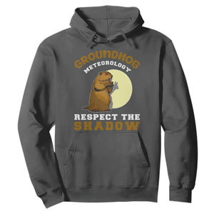 Funny Groundhog Day Hoodie Groundhog Meteorology Respect The Shadow TS11 Dark Heather Print Your Wear