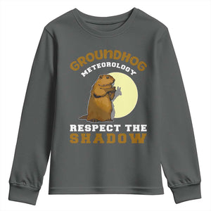 Funny Groundhog Day Youth Sweatshirt Groundhog Meteorology Respect The Shadow TS11 Dark Heather Print Your Wear