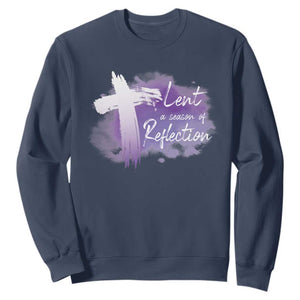Ash Wednesday Sweatshirt Lent A Season Of Reflection Ashes Cross Christian Religious TS11 Navy Print Your Wear