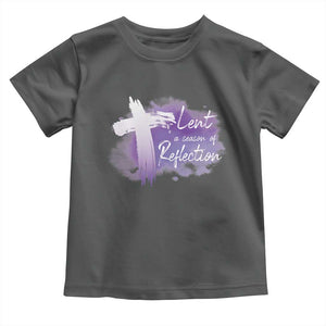 Ash Wednesday Toddler T Shirt Lent A Season Of Reflection Ashes Cross Christian Religious TS11 Dark Heather Print Your Wear