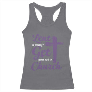 Ash Wednesday Racerback Tank Top Lent Is Coming Get Your Ash To Church Ash Cross TS11 Charcoal Print Your Wear