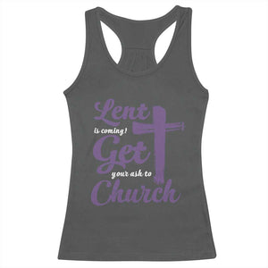 Ash Wednesday Racerback Tank Top Lent Is Coming Get Your Ash To Church Ash Cross TS11 Dark Heather Print Your Wear