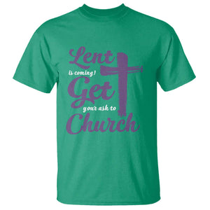 Ash Wednesday T Shirt Lent Is Coming Get Your Ash To Church Ash Cross TS11 Irish Green Print Your Wear