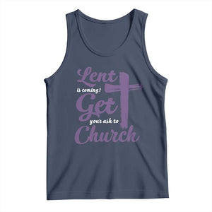 Ash Wednesday Tank Top Lent Is Coming Get Your Ash To Church Ash Cross TS11 Navy Print Your Wear