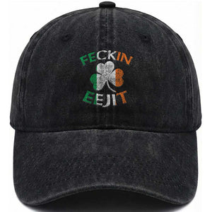 Funny Feckin Eejit Washed Cotton Baseball Cap Ireland Irish Slang Shamrock St Patrick's Day TS11 Print Your Wear