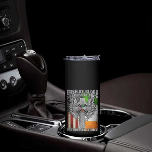 Irish Americans Skinny Tumbler Irish By Blood American By Birth Patriot By Choice Celtic Cross TS11 Print Your Wear