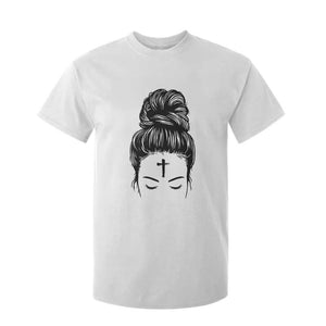 Ash Wednesday Messy Bun Ashes Cross Christian Religious T Shirt For Kid TS11 White Print Your Wear