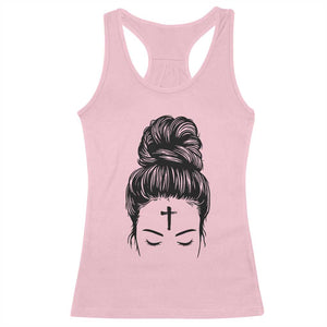 Ash Wednesday Messy Bun Ashes Cross Christian Religious Racerback Tank Top TS11 Light Pink Print Your Wear