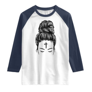 Ash Wednesday Messy Bun Ashes Cross Christian Religious Raglan Shirt TS11 White Navy Print Your Wear