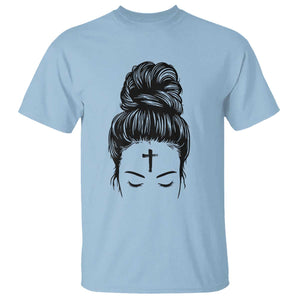 Ash Wednesday Messy Bun Ashes Cross Christian Religious T Shirt TS11 Light Blue Print Your Wear