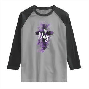 40 Days Christian Religious Raglan Shirt Ash Wednesday Ashes Cross TS11 Sport Gray Black Print Your Wear