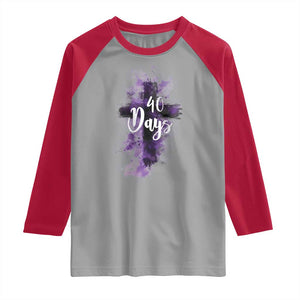 40 Days Christian Religious Raglan Shirt Ash Wednesday Ashes Cross TS11 Sport Gray Red Print Your Wear