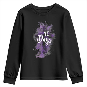 40 Days Christian Religious Youth Sweatshirt Ash Wednesday Ashes Cross TS11 Black Print Your Wear