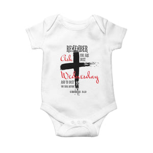Ash Wednesday Baby Onesie Remember You are Dust And To Dust You Shall Return Genesis 3:19 TS11 White Print Your Wear