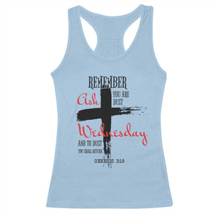 Ash Wednesday Racerback Tank Top Remember You are Dust And To Dust You Shall Return Genesis 3:19 TS11 Light Blue Print Your Wear