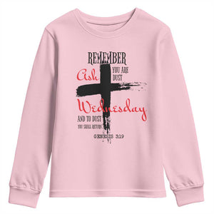 Ash Wednesday Youth Sweatshirt Remember You are Dust And To Dust You Shall Return Genesis 3:19 TS11 Light Pink Print Your Wear