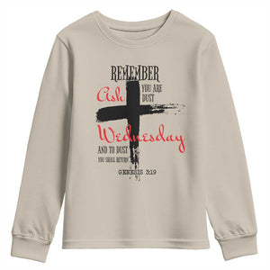 Ash Wednesday Youth Sweatshirt Remember You are Dust And To Dust You Shall Return Genesis 3:19 TS11 Sand Print Your Wear