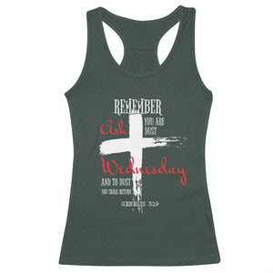 Ash Wednesday Racerback Tank Top Remember You are Dust And To Dust You Shall Return Genesis 3:19 Ashes Cross TS11 Dark Forest Green Print Your Wear