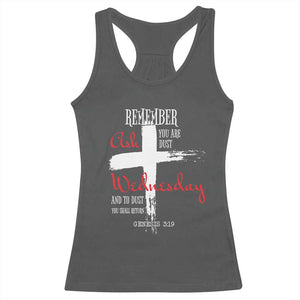 Ash Wednesday Racerback Tank Top Remember You are Dust And To Dust You Shall Return Genesis 3:19 Ashes Cross TS11 Dark Heather Print Your Wear