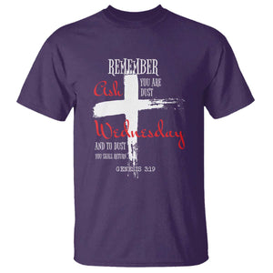 Ash Wednesday T Shirt Remember You are Dust And To Dust You Shall Return Genesis 3:19 Ashes Cross TS11 Purple Print Your Wear
