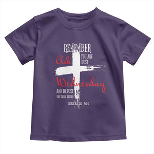 Ash Wednesday Toddler T Shirt Remember You are Dust And To Dust You Shall Return Genesis 3:19 Ashes Cross TS11 Purple Print Your Wear