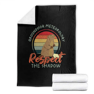 Funny Groundhog Day Throw Blanket Groundhog Meteorology Respect The Shadow Vintage Retro TS11 Black Print Your Wear