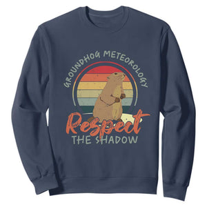 Funny Groundhog Day Sweatshirt Groundhog Meteorology Respect The Shadow Vintage Retro TS11 Navy Print Your Wear