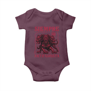 Siempre Antifascista Baby Onesie Anti Fascism Protest Vintage Hydra Dog TS11 Maroon Print Your Wear