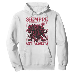 Siempre Antifascista Hoodie Anti Fascism Protest Vintage Hydra Dog TS11 White Print Your Wear