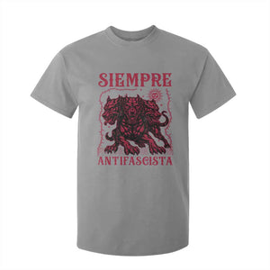 Siempre Antifascista T Shirt For Kid Anti Fascism Protest Vintage Hydra Dog TS11 Sport Gray Print Your Wear