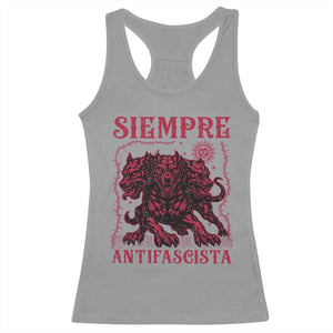 Siempre Antifascista Racerback Tank Top Anti Fascism Protest Vintage Hydra Dog TS11 Sport Gray Print Your Wear