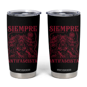 Siempre Antifascista Tumbler Cup Anti Fascism Protest Vintage Hydra Dog TS11 Black Print Your Wear