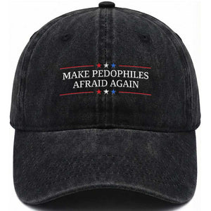 Make Pedophiles Afraid Again Washed Cotton Baseball Cap Funny Political Satire Bold Statement TS11 Print Your Wear