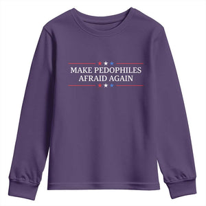 Make Pedophiles Afraid Again Youth Sweatshirt Funny Political Satire Bold Statement TS11 Purple Print Your Wear